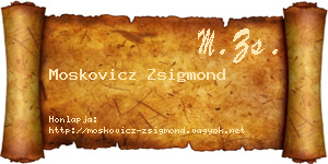 Moskovicz Zsigmond névjegykártya
